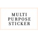 Multi Purpose Sticker (0)